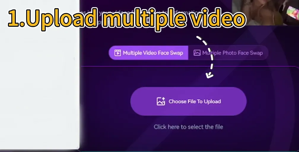 फ़ंक्शन फेस स्वैप करने के लिए कई वीडियो अपलोड करने का समर्थन करता है।