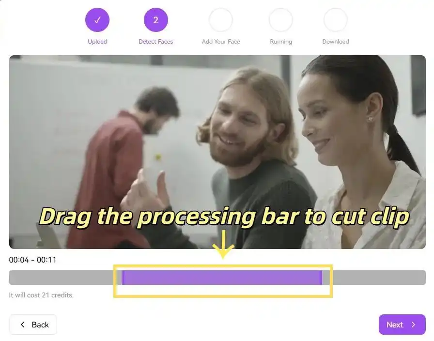 The progress bar is used to intercept the clip, and users can drag the progress bar to select the part of the face they want to change.